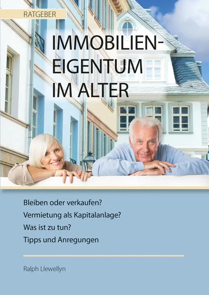 Immobilieneigentum im Alter