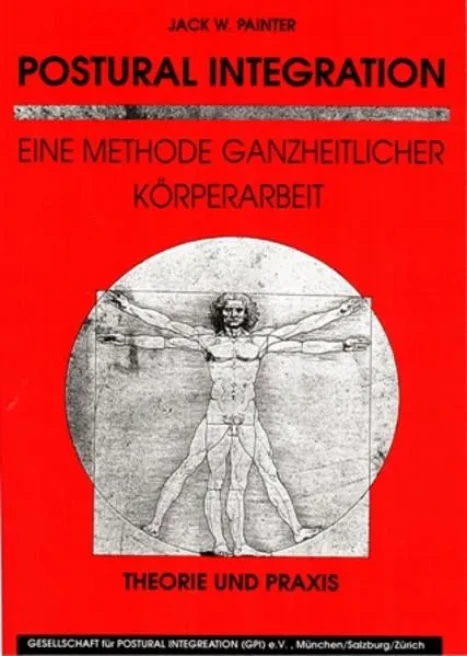 Postural Integration - Theorie und Praxis