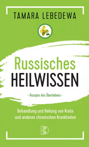 Russisches Heilwissen