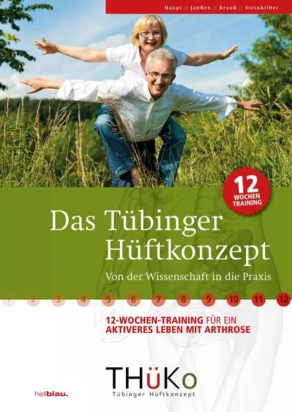 Das Tübinger Hüftkonzept (bei Arthrose)