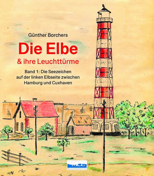 Die Elbe & ihre Leuchttürme