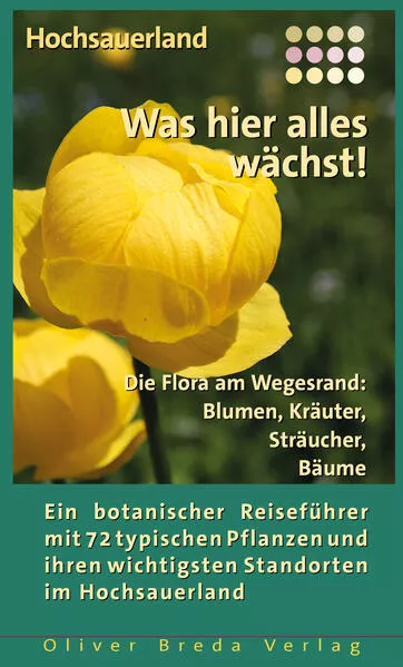 Hochsauerland - Was hier alles wächst!