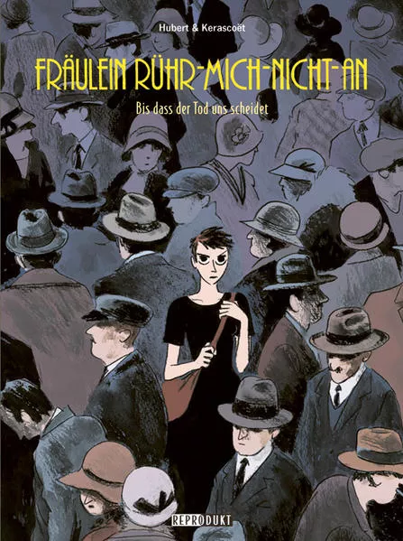 Fräulein Rühr-Mich-Nicht-An / Fräulein Rühr-Mich-Nicht-An 4 – Bis dass der Tod uns scheidet