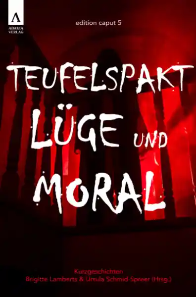 Teufelspakt, Lüge und Moral