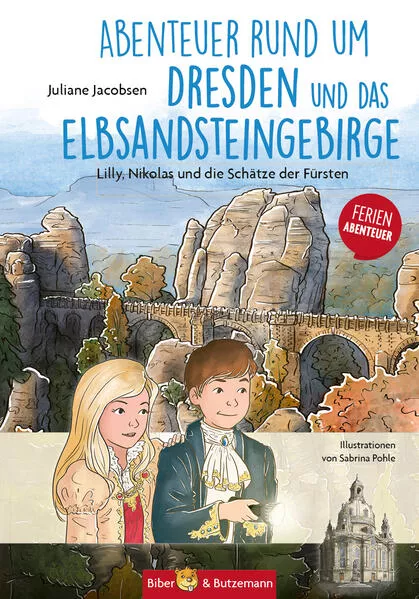 Cover: Abenteuer rund um Dresden und das Elbsandsteingebirge
