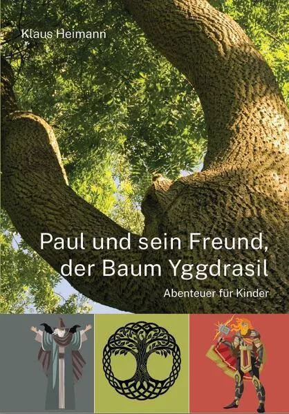 Paul und sein Freund, der Baum Yggdrasil