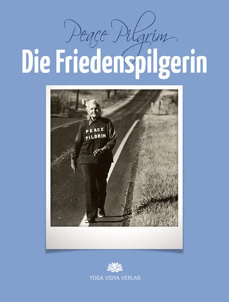 Die Friedenspilgerin
