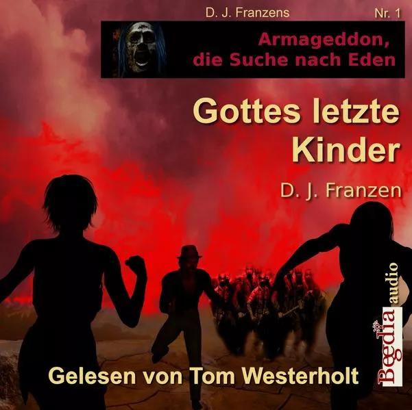 Gottes letzte Kinder