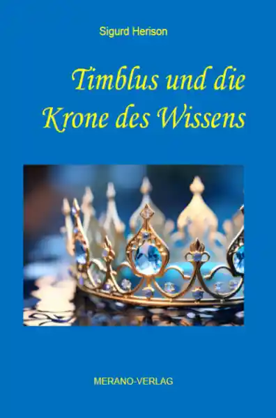 Timblus und die Krone des Wissens