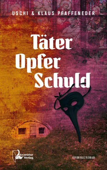 Täter Opfer Schuld
