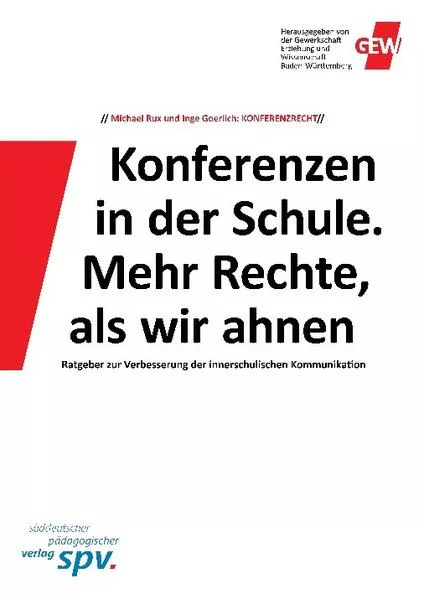 Konferenzen in der Schule. Mehr Rechte, als wir ahnen