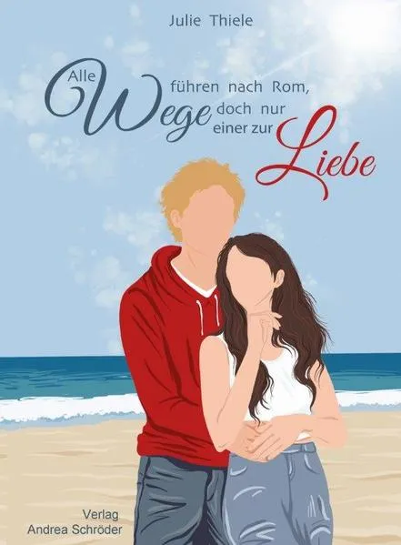 Alle Wege führen nach Rom, doch nur einer zur Liebe