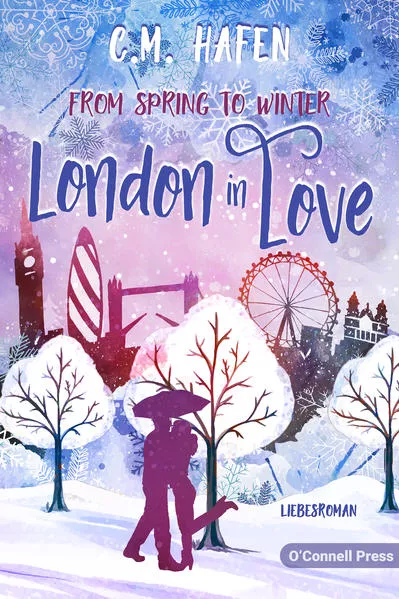 From Spring to Winter – London in Love