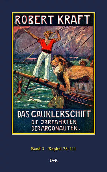 Das Gauklerschiff : Die Irrfahrten der Argonauten : Band 3