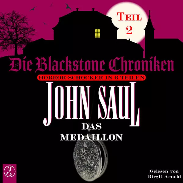 Die Blackstone Chroniken / Das Medaillon