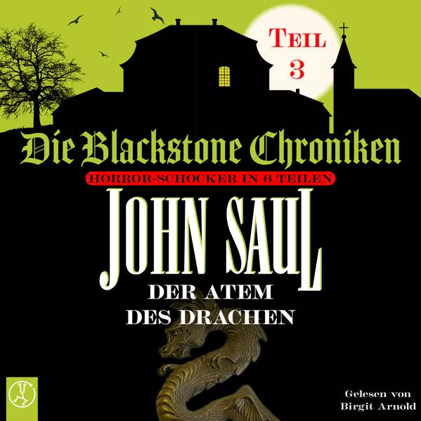 Die Blackstone Chroniken / Der Atem des Drachen