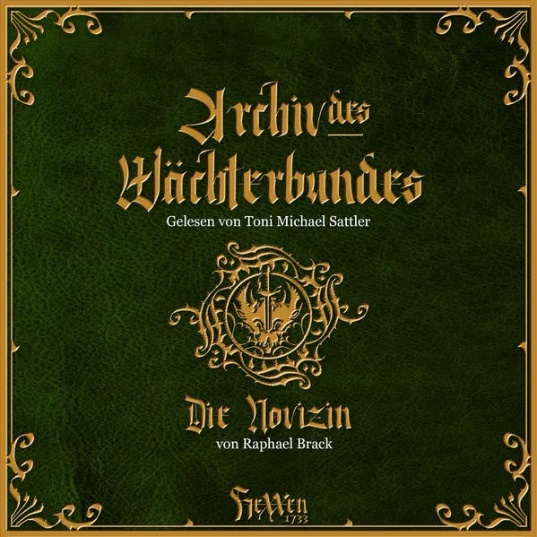 Archiv des Wächterbundes / HeXXen 1733