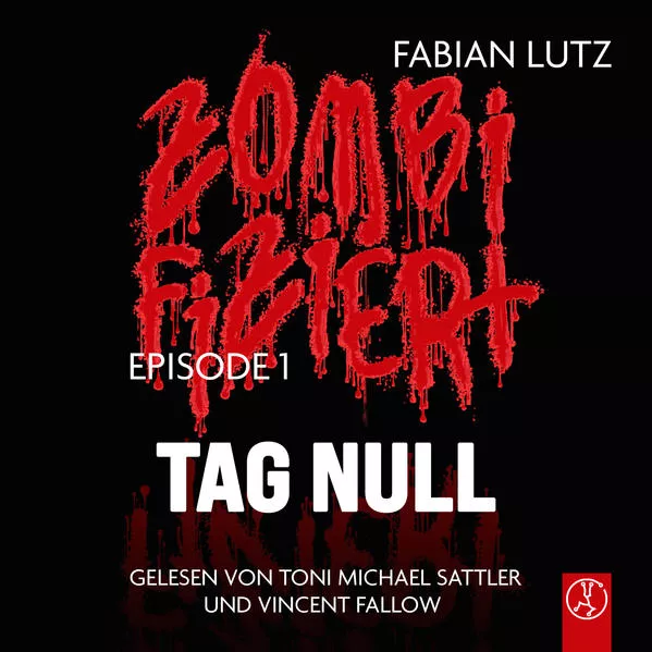 Zombifiziert / Tag Null