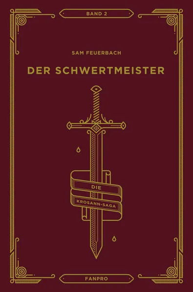 Der Schwertmeister: Die Krosann-Saga Band 2