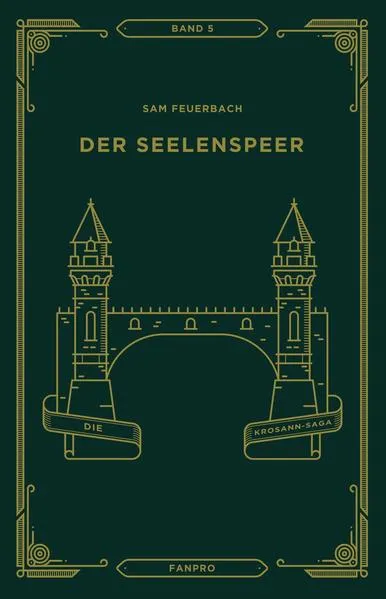 Der Seelenspeer, Die Krosann-Saga Band 5