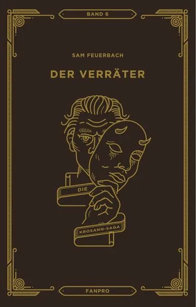 Der Verräter, Die Krosann-Saga Band 6