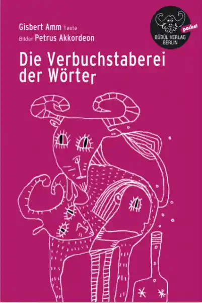 Die Verbuchstaberei der Wörter