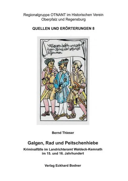 Galgen, Rad und Peitschenhiebe