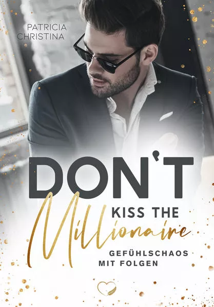 Don't kiss the Millionaire
