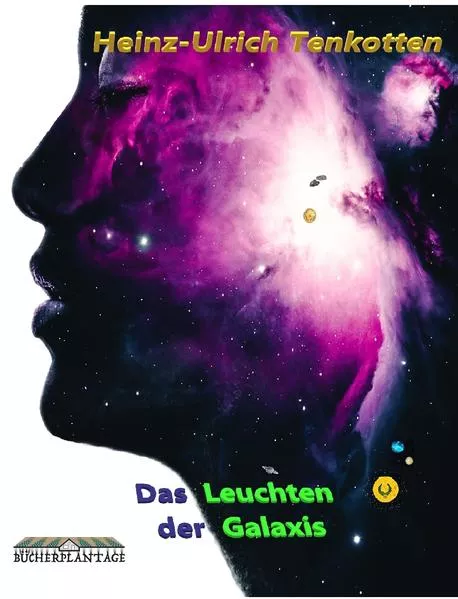 Das Leuchten der Galaxis