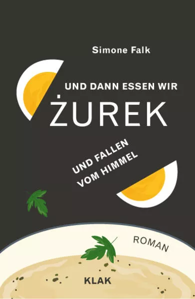 Und dann essen wir Żurek und fallen vom Himmel