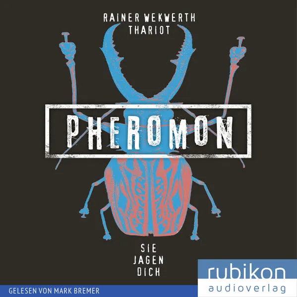 Pheromon (3). Sie jagen dich
