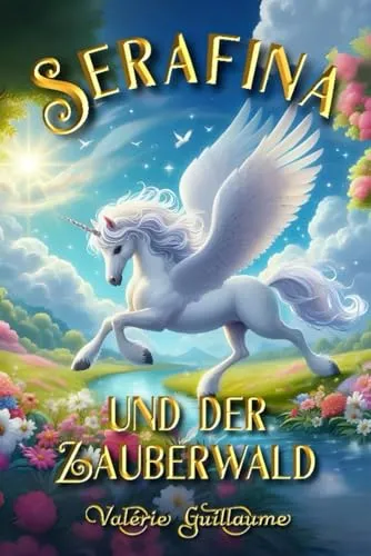 Serafina und der Zauberwald