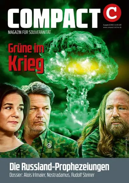 COMPACT 6/2022: Grüne im Krieg
