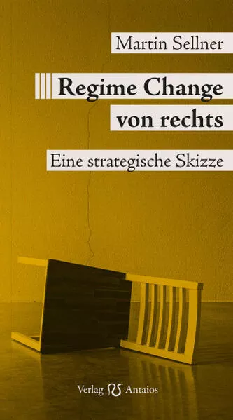Regime Change von rechts