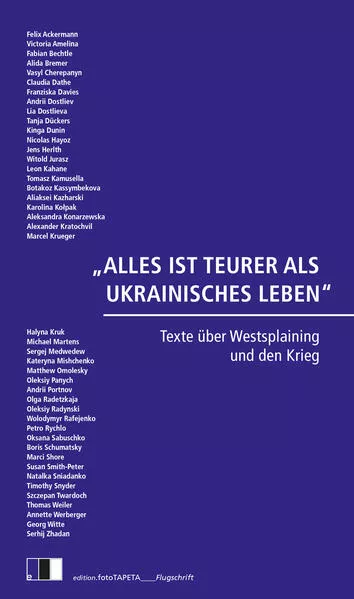 „ALLES IST TEURER ALS UKRAINISCHES LEBEN“