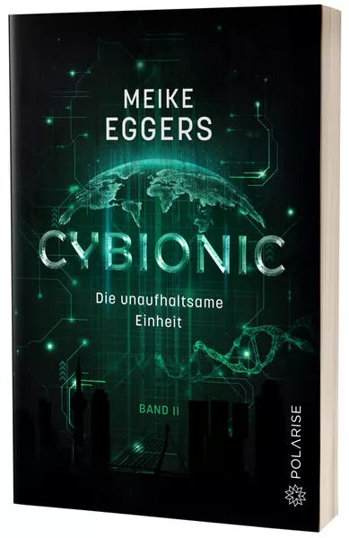Cybionic – Die unaufhaltsame Einheit