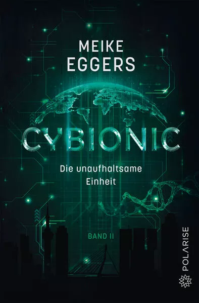 Cybionic – Die unaufhaltsame Einheit