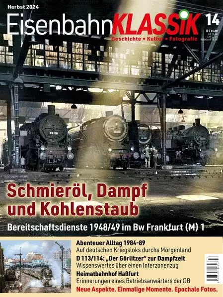 Eisenbahn-KLASSIK - Geschichte, Kultur, Fotografie - Ausgabe 14