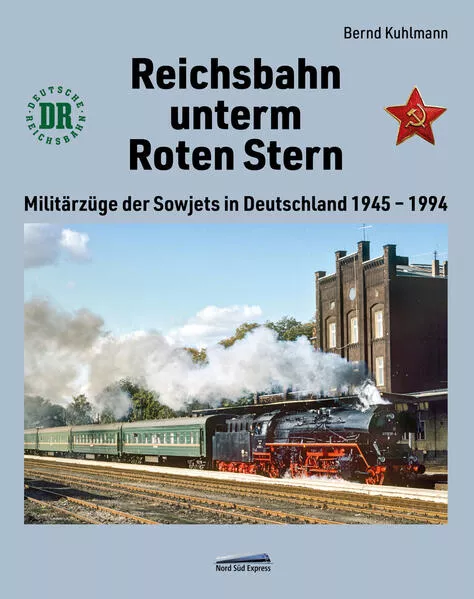 Reichsbahn unterm Roten Stern