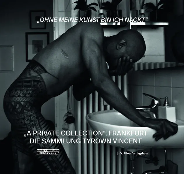 "Ohne meine Kunst bin ich nackt"