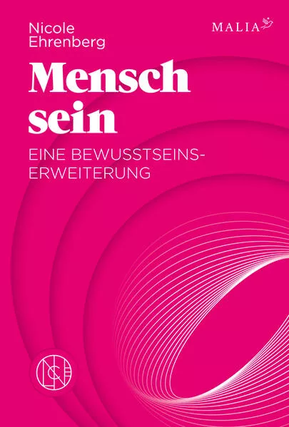 Mensch sein - Eine Bewusstseinserweiterung