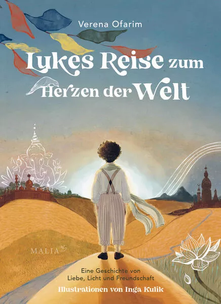 Lukes Reise zum Herzen der Welt – Eine Geschichte von Liebe, Licht und Freundschaft
