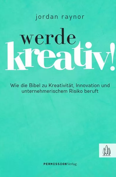 Werde kreativ!