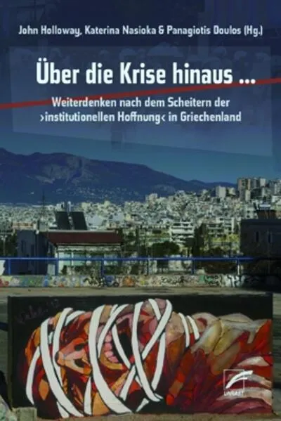 Über die Krise hinaus …