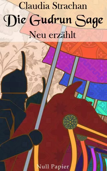 Die Gudrun Sage
