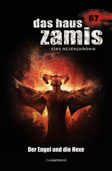 Das Haus Zamis 67 – Der Engel und die Hexe
