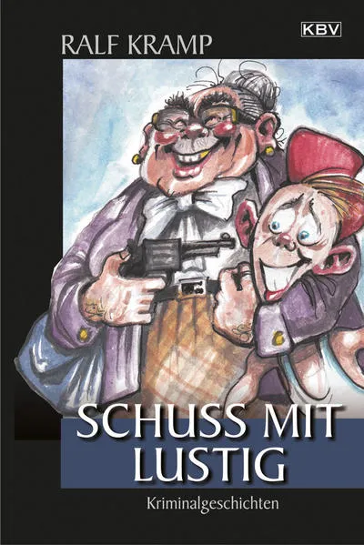Cover: Schuss mit lustig