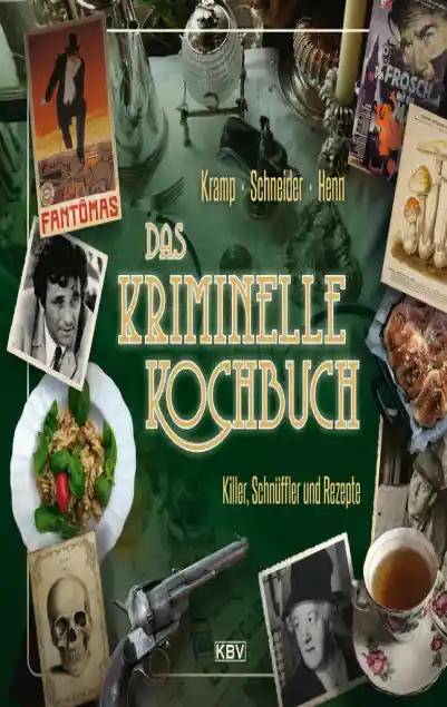 Das kriminelle Kochbuch