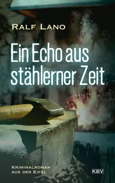 Cover: Ein Echo aus stählerner Zeit