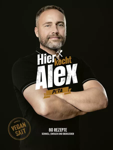 Hier kocht Alex: vegan satt - epub Version